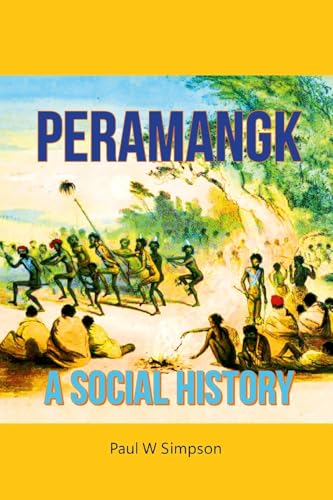 Peramangk - A Social History von Lulu.com
