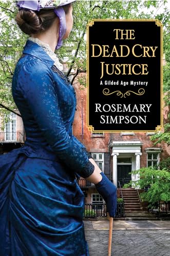 The Dead Cry Justice (A Gilded Age Mystery, Band 6) von Kensington