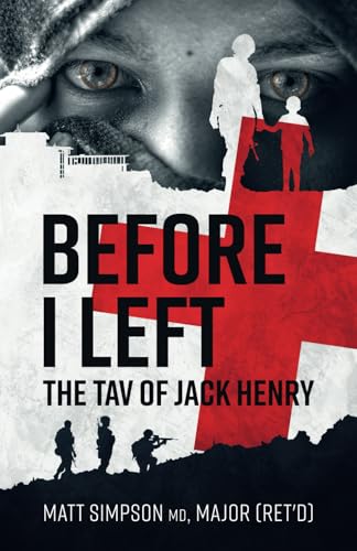 Before I Left: The TAV of Jack Henry von Double Dagger Books