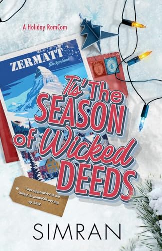 'Tis The Season of Wicked Deeds (Holiday Romance, Band 1) von Simran Verma