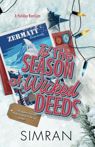 'Tis the season of Wicked Deeds (A Holiday romance, Band 1) von Independently published