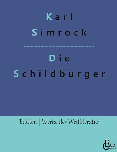 Die Schildbürger (Edition Werke der Weltliteratur - Hardcover) von Gröls Verlag