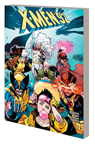 X-Men '92: The Complete Collection: The Saga Continues