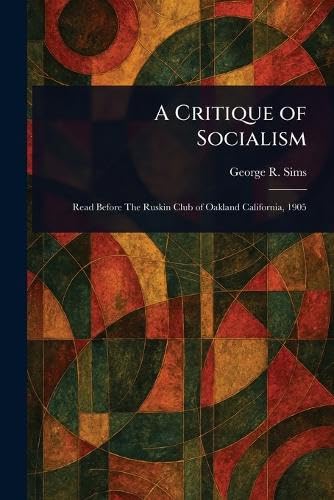 A Critique of Socialism von Anson Street Press