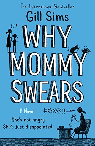 Why Mommy Swears