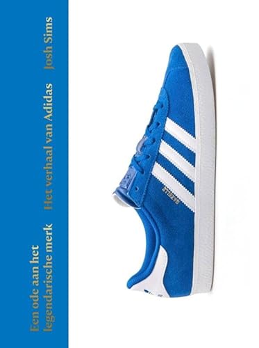 Het verhaal van Adidas: Een ode aan het legendarische merk von Kosmos Uitgevers