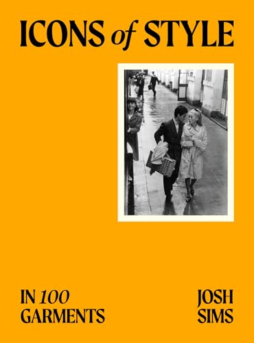 Icons of Style: in 100 Garments von Laurence King Publishing