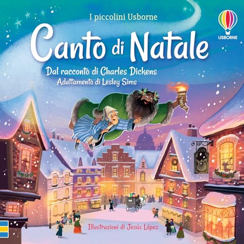 Canto di Natale. Ediz. a colori (I piccolini Usborne. Racconti) von Usborne