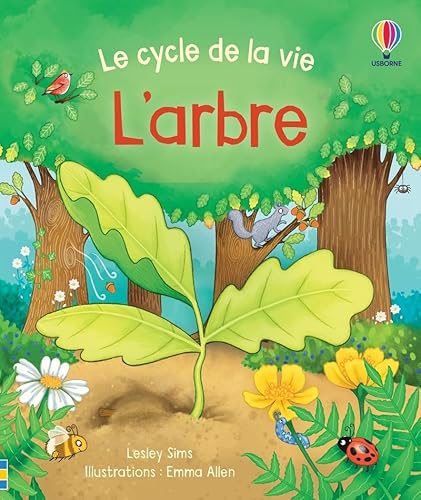 L'arbre - Le cycle de la vie