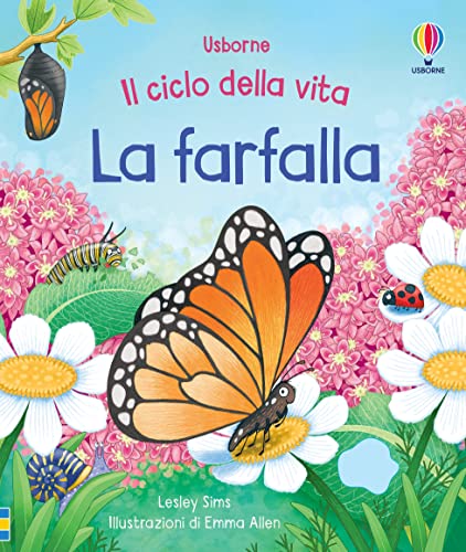 La farfalla. Ediz. a colori (Il ciclo della vita) von Usborne