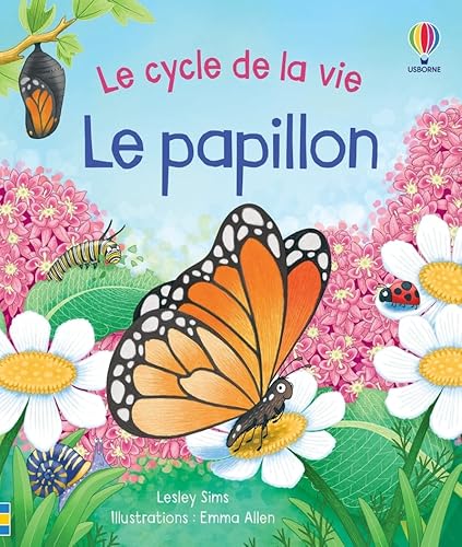 Le papillon - Le cycle de la vie von USBORNE