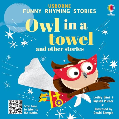 Owl in a towel and other stories (Funny Rhyming Stories)