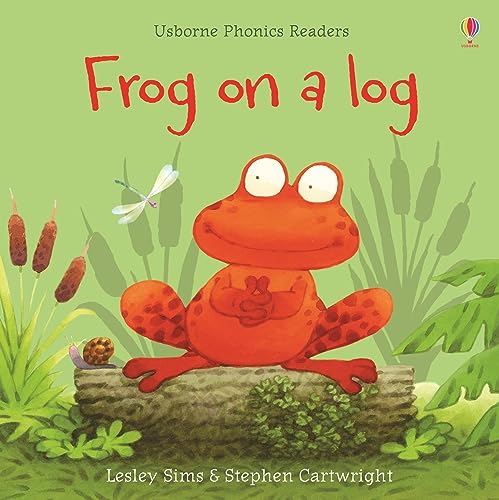 Frog on a Log (Phonics Readers): 1