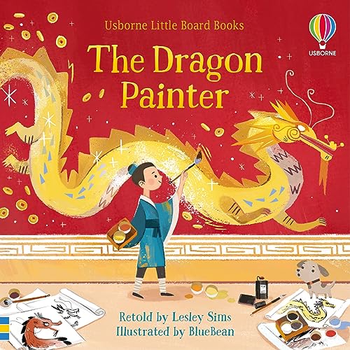 THE DRAGON PAINTER LITTLE BOARD BOOK (Little Board Books)