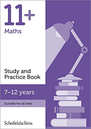 11+ Maths Study and Practice Book for GL and CEM, Ages 9-12