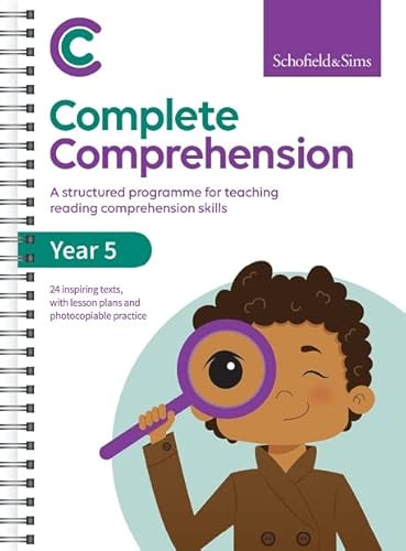 Complete Comprehension Book 5: Year 5, Ages 9-10 von Schofield & Sims Ltd