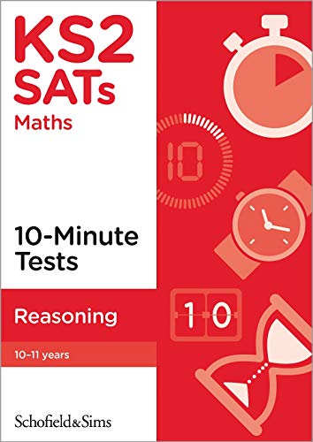 KS2 SATs Reasoning 10-Minute Tests von Schofield & Sims Ltd