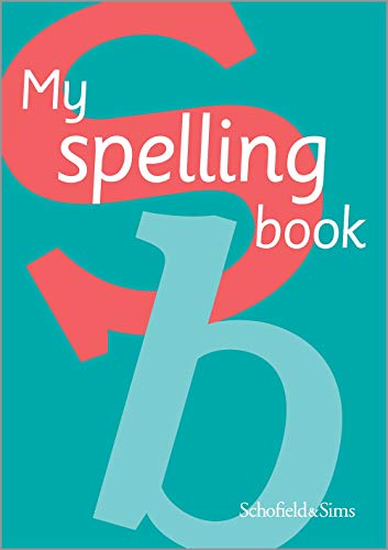 My Spelling Book My Spelling Book von Schofield & Sims Ltd