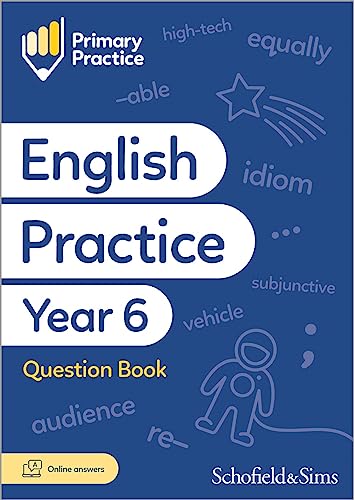 Primary Practice English Year 6 Question Book, Ages 10-11 von Schofield & Sims Ltd