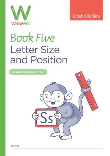 WriteWell 5: Letter Size and Position, Year 1, Ages 5-6 von Schofield & Sims Ltd