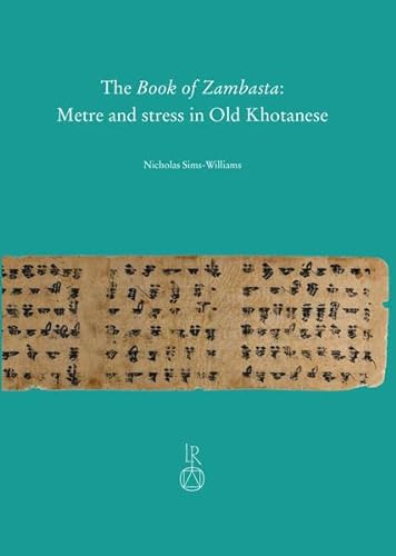 The Book of Zambasta: Metre and stress in Old Khotanese (Beiträge zur Iranistik) von Reichert, L