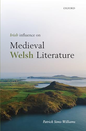 Irish Influence on Medieval Welsh Literature