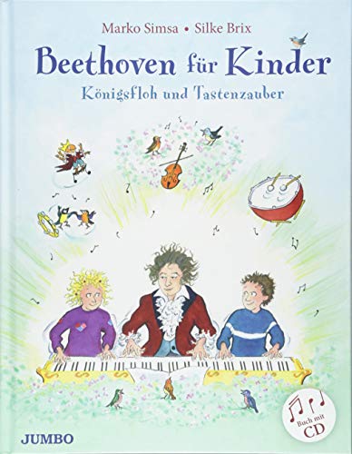 Beethoven für Kinder. Königsfloh und Tastenzauber