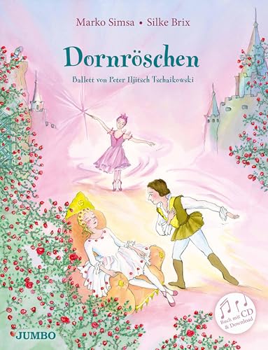 Dornröschen: Ballett von Peter Iljitsch Tschaikowski (Marko Simsa: König der Kinderkonzerte) Dornröschen: Ballett von Peter Iljitsch Tschaikowski (Marko Simsa: König der Kinderkonzerte)