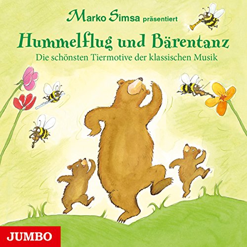 Hummelflug und Bärentanz: Die schönsten Tiermotive der klassischen Musik Hummelflug und Bärentanz: Die schönsten Tiermotive der klassischen Musik