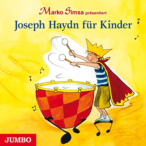 Joseph Haydn für Kinder: CD Standard Audio Format, Musikdarbietung/Musical/Oper Joseph Haydn für Kinder: CD Standard Audio Format, Musikdarbietung/Musical/Oper