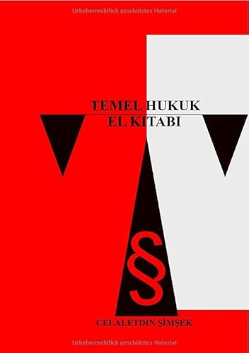 Temel Hukuk El Kitabı Özet Temel Hukuk El Kitabı Özet von epubli