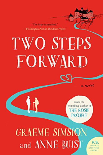Two Steps Forward: A Novel Two Steps Forward: A Novel