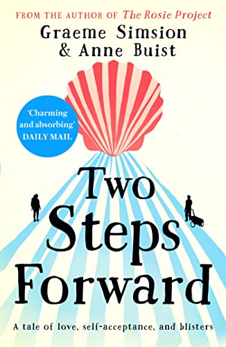 Two Steps Forward: from the author of The Rosie Project (Camino, 1)