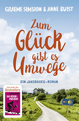 Zum Glück gibt es Umwege: Roman