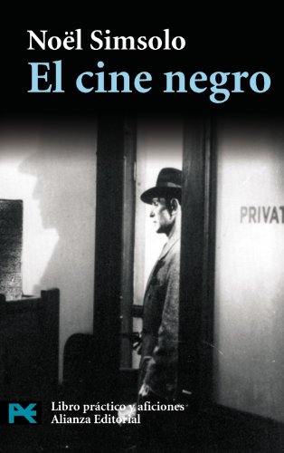El cine negro : pesadillas verdaderas y falsas (El libro de bolsillo - Varios) von Alianza