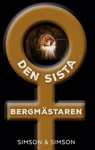 Den sista Bergmästaren von BoD – Books on Demand – Schweden