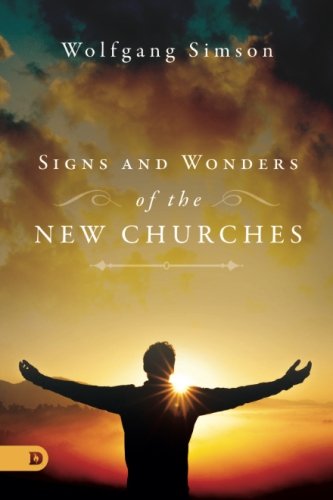 Signs and Wonders of the New Churches
