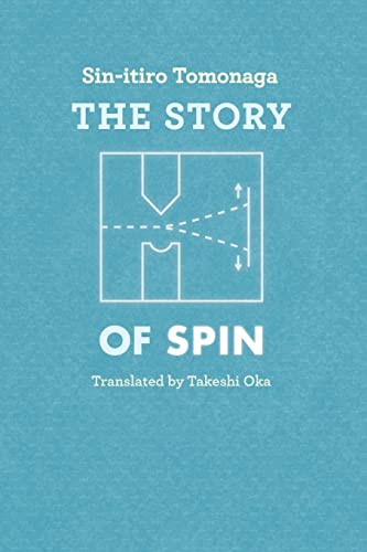 The Story of Spin von University of Chicago Press