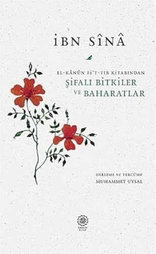 Sifali Bitkiler ve Baharatlar (El-Kanun Fi't-Tib Kitabindan) von tikla24.de BS