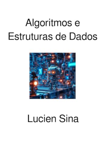 Algoritmos e Estruturas de Dados von epubli