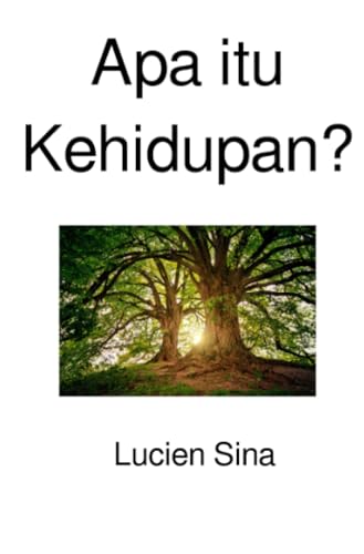 Apa itu Kehidupan?: DE von epubli
