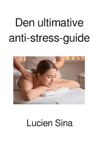 Den ultimative anti-stress-guide von epubli