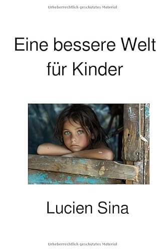 Eine bessere Welt für Kinder von epubli
