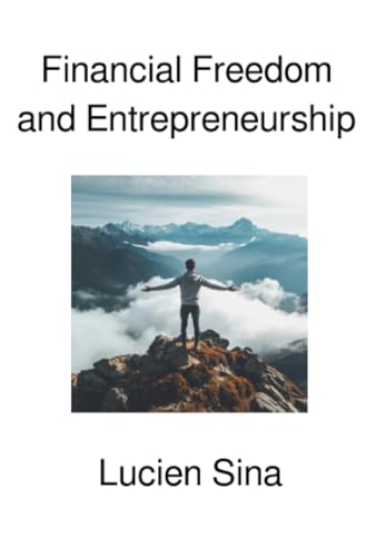 Financial Freedom and Entrepreneurship von epubli