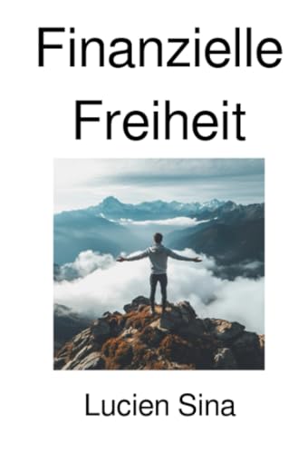 Finanzielle Freiheit: DE von epubli
