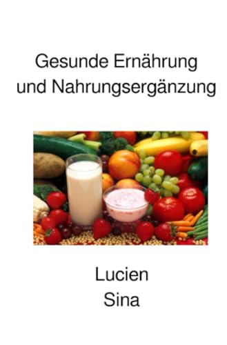 Gesunde Ernährung und Nahrungsergänzung