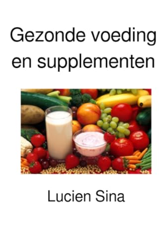 Gezonde voeding en supplementen von epubli