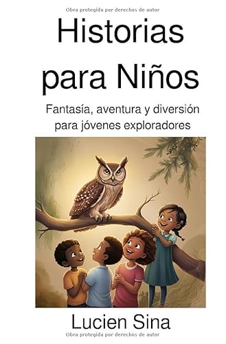 Historias para Niños: Fantasía, aventura y diversión para jóvenes exploradores von epubli