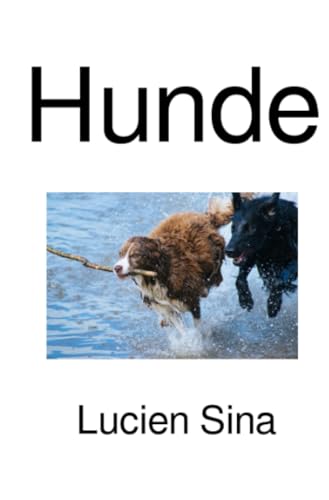 Hunde: Dansk udgave von epubli