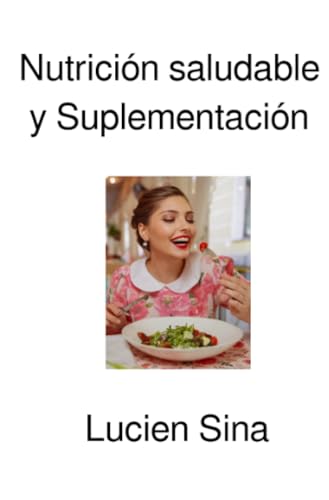 Nutrición saludable y Suplementación: DE von epubli